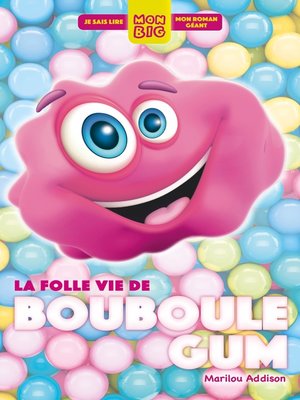 cover image of La folle vie de Bouboule Gum